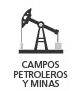 Campos petroleros y minas